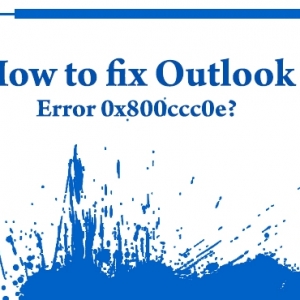 How to fix Outlook error 0x800ccc0e-.jpg